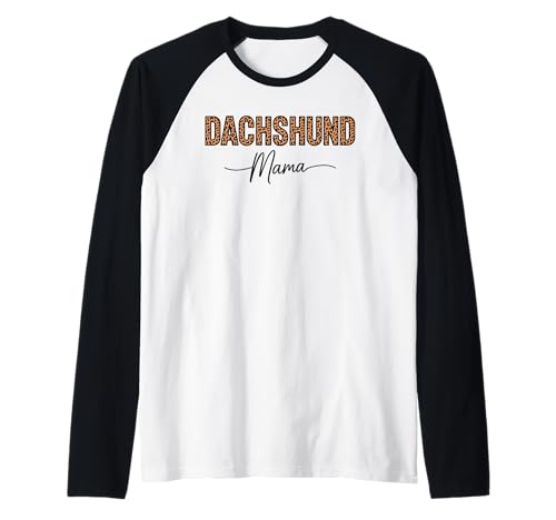 Leopardenmuster Dachshund Mama Dachshunds Doxie Raglan Leopardenmuster Dachshund Mama Dachshunds Doxie Raglan von Dachshund Dog Lover Gifts