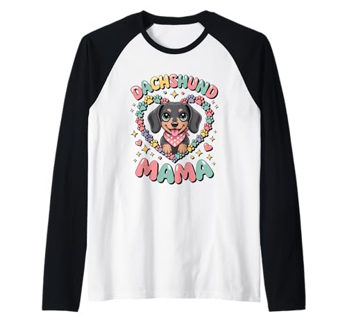 Dackel Mama Colorful Doxie Chiweenie Wiener Dog Mom Raglan von Dachshund Lover Apparel For Women Girls