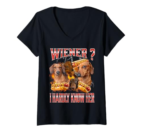 Damen Wiener? I Know Her Funny Dackel Doxie Chiweenie T-Shirt mit V-Ausschnitt von Dachshund Lover Apparel For Women Girls