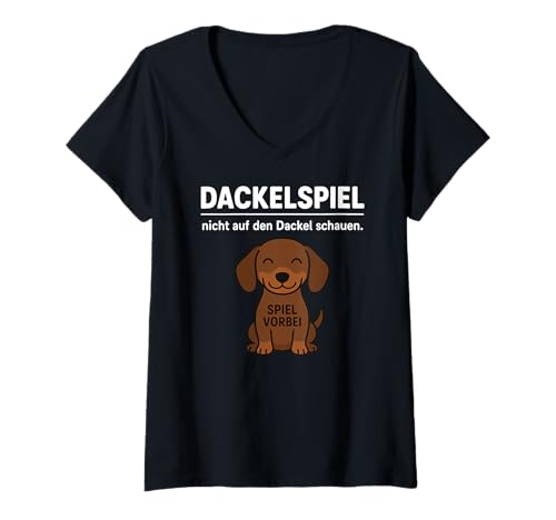 Damen Lustiger Dackel Don't Look Game Over Animal Lover Mom Dad T-Shirt mit V-Ausschnitt von DachshundAxis1