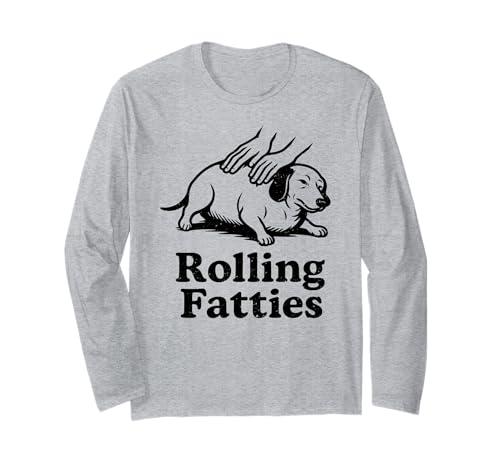 Lustiger Dackel Weiner Hund Rolling Fatties Mama Papa Kinder Langarmshirt von DachshundAxis1