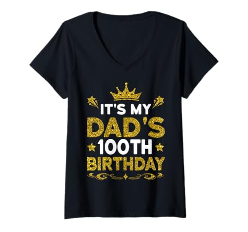 Damen Es ist der 100. Geburtstag meines Vaters. Herzlichen Glückwunsch zum Geburtstag, 100 Jahre T-Shirt mit V-Ausschnitt Damen Es ist der 100. Geburtstag meines Vaters. Herzlichen Glückwunsch zum Geburtstag, 100 Jahre T-Shirt mit V-Ausschnitt von Dad 100th Birthday Gift From Son Daughter 2025