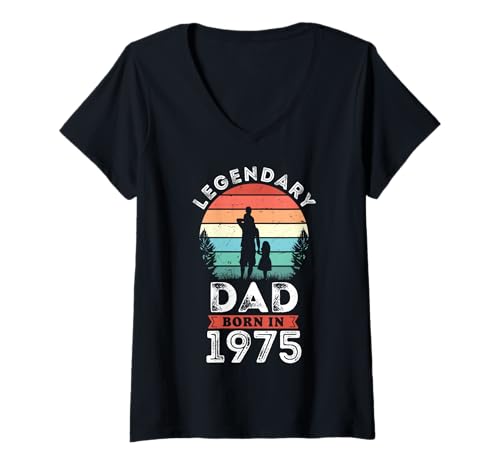 Damen Legendary Dad Born in 1975, 50th Birthday Men T-Shirt mit V-Ausschnitt von Dad 1975 Legends Gifts for Mens 50th Bday