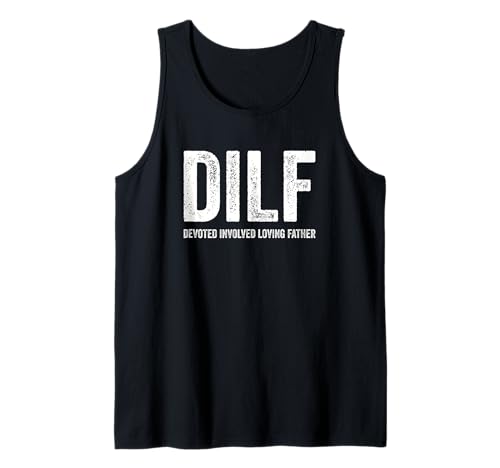 Herren DILF Devoted Involved Loving Father Funny Humor Handsome Dad Tank Top von Dad Daddy Grandfather Grandad Father's Day Merch