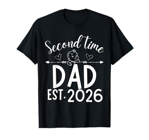 Second Time Dad Est. 2026 Schwangerschaftsankündigung Baby Daddy T-Shirt von Dad Est 2026 2nd Pregnancy Announcement Daddy Baby
