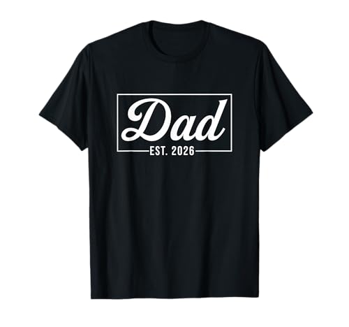 Dad Est. 2026 New Dad 2026 Expect Baby 2026 Vatertag T-Shirt Dad Est. 2026 New Dad 2026 Expect Baby 2026 Vatertag T-Shirt von Dad Est 2026 Fathers Day Apparels