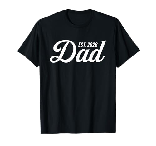 Dad Est. 2026 New Dad 2026 Expect Baby 2026 Vatertag T-Shirt Dad Est. 2026 New Dad 2026 Expect Baby 2026 Vatertag T-Shirt von Dad Est 2026 Fathers Day Apparels