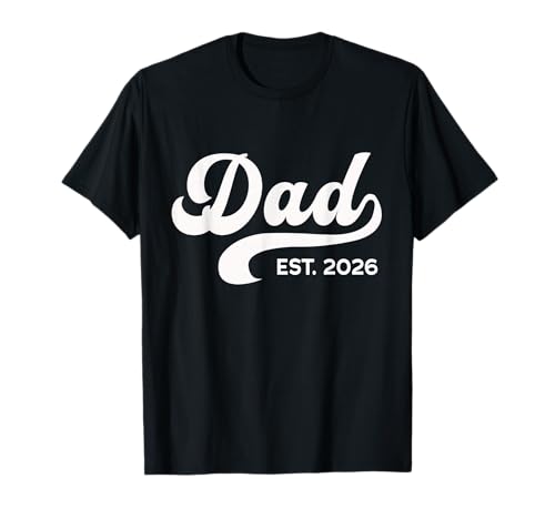 Dad Est. 2026 New Dad 2026 Expect Baby 2026 Vatertag T-Shirt Dad Est. 2026 New Dad 2026 Expect Baby 2026 Vatertag T-Shirt von Dad Est 2026 Fathers Day Gift