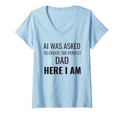 Damen KI wurde gebeten, den perfekten Vater zu kreieren. Hier Bin ich lustig T-Shirt mit V-Ausschnitt Damen KI wurde gebeten, den perfekten Vater zu kreieren. Hier Bin ich lustig T-Shirt mit V-Ausschnitt von Dad Humor Gear