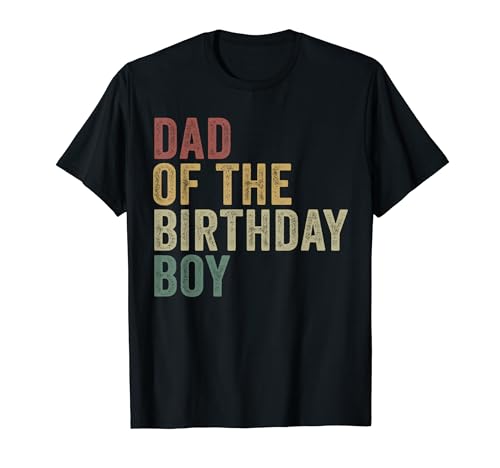 Dad Of The Birthday Boy Lustiger Vatergeburtstag im Retro-Look T-Shirt von Dad Of The Birthday Boy
