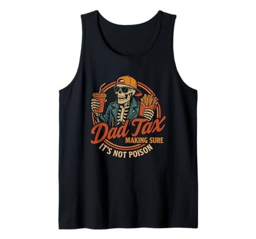 Herren Dad Tax Making Sure It's Not Poison Funny Fathers Day Tank Top von Dad Tax Making Sure It's Not Poison Fathers Day