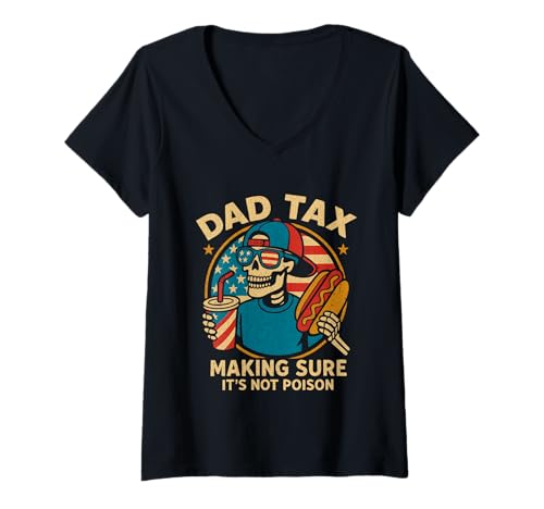 Damen Dad Tax Making Sure its Not Poison Lustiges Skelett Vatertag T-Shirt mit V-Ausschnitt Damen Dad Tax Making Sure its Not Poison Lustiges Skelett Vatertag T-Shirt mit V-Ausschnitt von Dad Tax Making Sure It's Not Poison Skeleton Dad