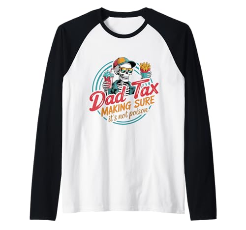 DAD TAX SHIRTS FOR MEN Raglan DAD TAX SHIRTS FOR MEN Raglan von Dad Tax Making Sure It's Not Poison