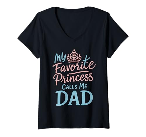 Damen Meine Lieblingsprinzessin nennt mich Papa Lustiger Vatertag T-Shirt mit V-Ausschnitt von Dad and Daughter Fun And Cute Apparel