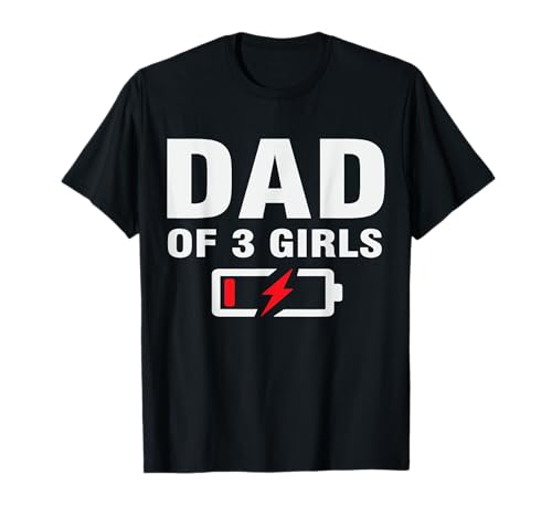 Vater von 3 Mädchen Vatertag Witz Spruch Vater von drei Mädchen T-Shirt Vater von 3 Mädchen Vatertag Witz Spruch Vater von drei Mädchen T-Shirt von Dad of 3 Daughters Funny Birthday Graphics For Men