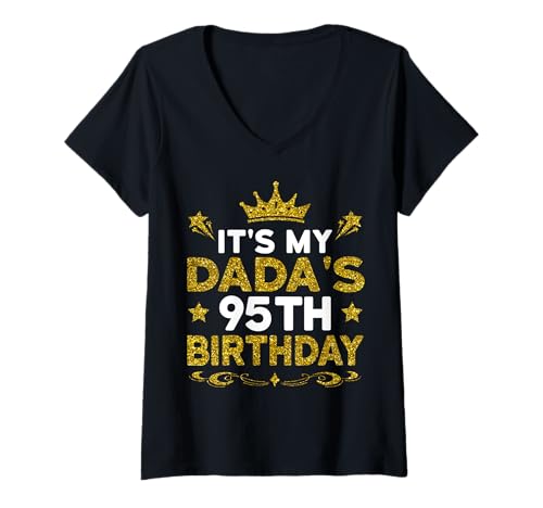 Damen Es ist der 95. Geburtstag von My Dada Alles Gute zum Geburtstag 95 Jahre alt T-Shirt mit V-Ausschnitt von Dada 95th Birthday Gift From Son Daughter 2025