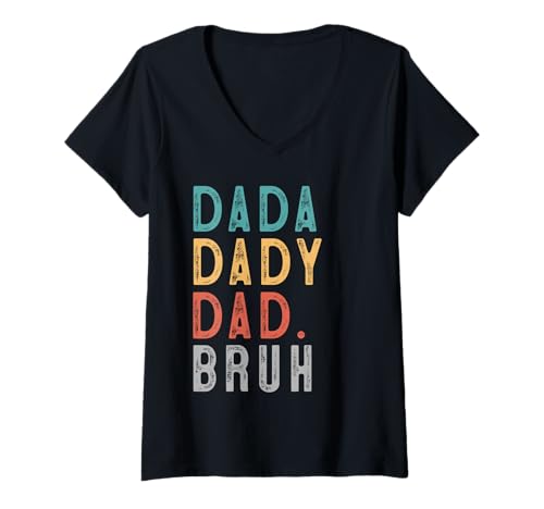 Damen Dada Daddy Dad Bruh Vatertag Lustige Papa Bruh Geschenke 2025 T-Shirt mit V-Ausschnitt von Dada Daddy Dad Bruh Fathers Day Gifts