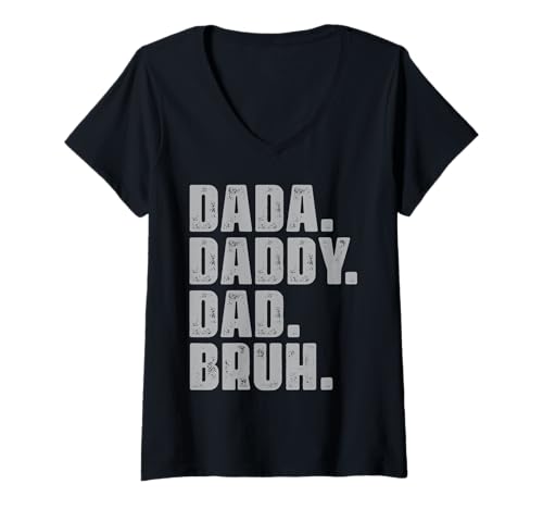 Damen Dada Daddy Dad Bruh Vatertag Lustiges Dad Bruh Shirt 2025 T-Shirt mit V-Ausschnitt von Dada Daddy Dad Bruh Fathers Day Gifts