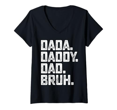 Damen Dada Daddy Dad Bruh Vatertag Lustiges Dad Bruh Shirt 2025 T-Shirt mit V-Ausschnitt von Dada Daddy Dad Bruh Fathers Day Gifts