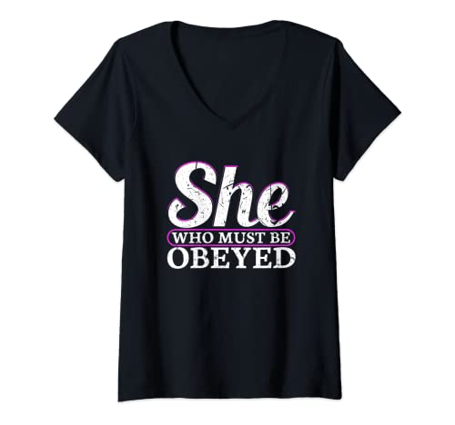 Damen She Who Must Be Obeyed Dominatrix Boss Bitch Alpha Female T-Shirt mit V-Ausschnitt von Daddy Dom Designs