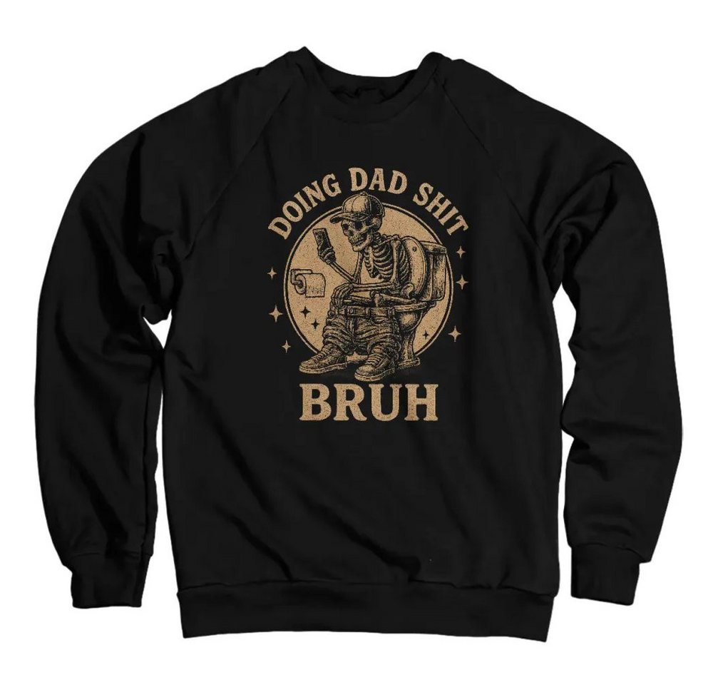 Dads Collection Rundhalspullover Doing Dad SH*T Sweatshirt von Dads Collection