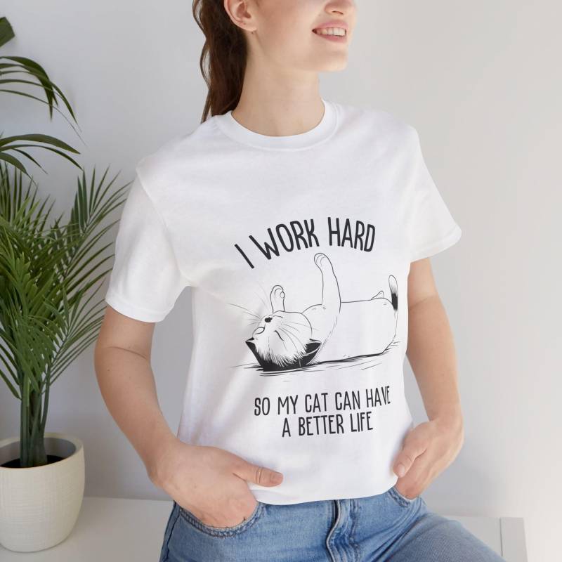 Funny Cat T-Shirt | Lovers Light Unisex Men's & Women's I Work Hard For My Mom Dad Gift Funny Cat T-Shirt | Lovers Light Unisex Men's & Women's I Work Hard For My Mom Dad Gift von DailyPurr