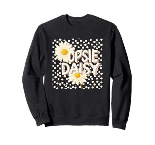 Pretty Daisy Speech für Erwachsene und Kinder Sweatshirt Pretty Daisy Speech für Erwachsene und Kinder Sweatshirt von Daisies Outfit