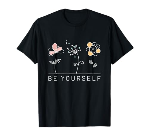 Be Yourself Spruch Puste-Blumen Geschenk Yoga Damen Herren T-Shirt von Dalini - Just Yoga
