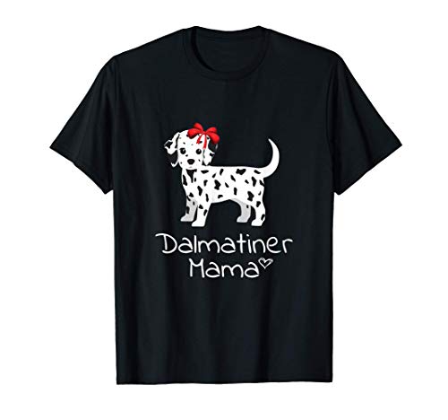 Dalmatiner Mama Hund Hundeliebhaber Welpen Geschenk T-Shirt von Dalmatiner Geschenke Hundehalter Hundebesitzer