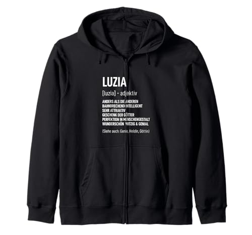 Luzia Tshirt Lustig Spruch Geburtstag Frau Mama Name Luzia Kapuzenjacke von Dame Spaß Definiton Geburtstagsgeschenk Luzia Fun
