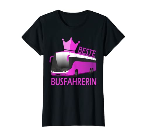 Damen Beste Busfahrerin Linienbus Tourbus Reisebus Frau T-Shirt von Damen Bus Babe Busfahrt Lienienbus Busfahrerin