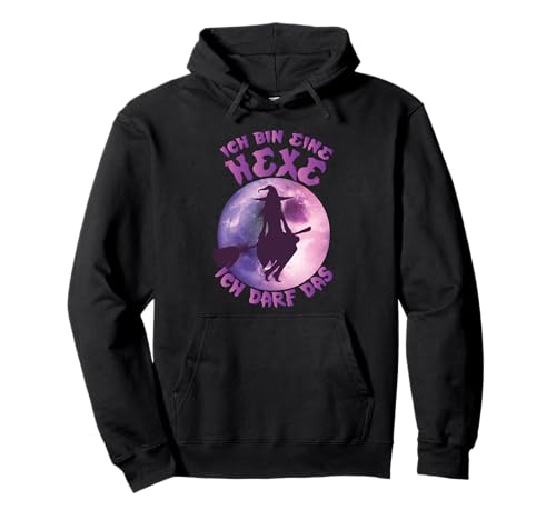 Ich Bin Eine Hexe Ich Darf Das Damen Hexen Pullover Hoodie Ich Bin Eine Hexe Ich Darf Das Damen Hexen Pullover Hoodie von Damen Halloween Hexen Party Spruch Outfit