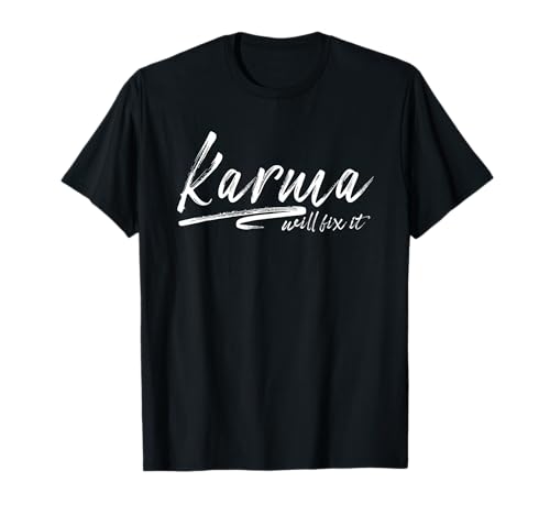 Karma Will Fix It Mama Muttertag Spruch Mum Statement Damen T-Shirt Karma Will Fix It Mama Muttertag Spruch Mum Statement Damen T-Shirt von Damen Kleidung Muttertagsgeschenk Geschenkidee