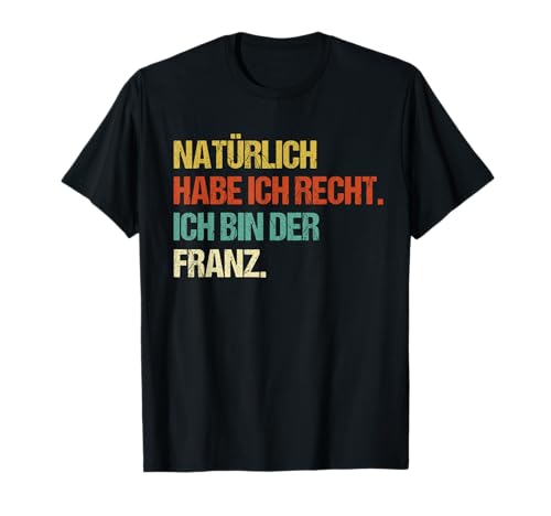 FRANZ TShirt Lustiger Spruch Vorname Männer Name T-Shirt von Männer Vornamen Designs & Namen