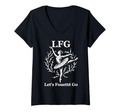 Damen Let's Fouetté Go Lustige Ballerina Balletttanz T-Shirt mit V-Ausschnitt Damen Let's Fouetté Go Lustige Ballerina Balletttanz T-Shirt mit V-Ausschnitt von Dance Ballerina Ballet Recital Dancing Design