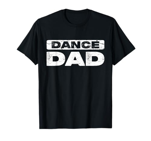 Dance Dad Shirt für Herren Daddy Dancer Vatertag T-Shirt Dance Dad Shirt für Herren Daddy Dancer Vatertag T-Shirt von Dance Dad Shirts