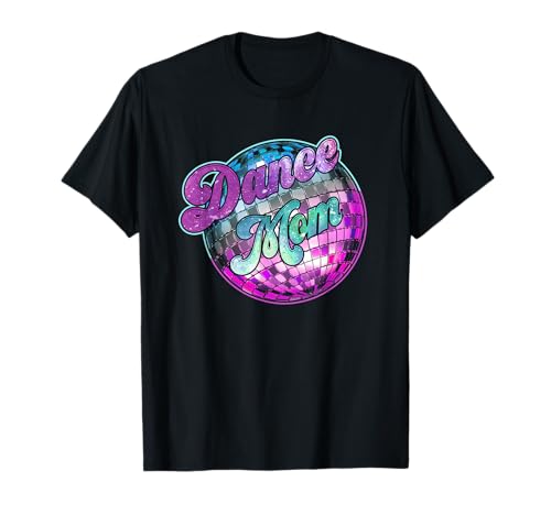 Tanzende Mama Tanzende Mama Mutter Disco T-Shirt von Dance Mom Dancing Mommy Mother Disco