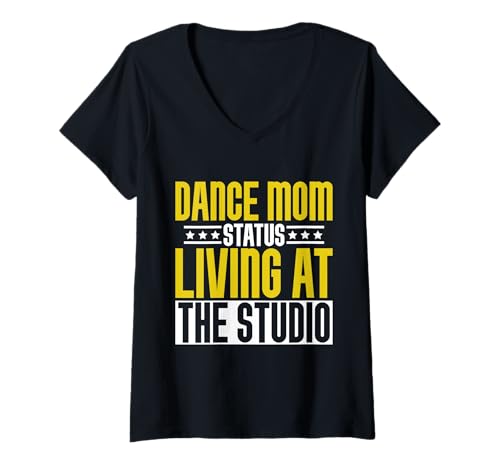 Damen Dance Mom Status Wohnen im Studio Dance Mom T-Shirt mit V-Ausschnitt Damen Dance Mom Status Wohnen im Studio Dance Mom T-Shirt mit V-Ausschnitt von Dance Mom Gifts
