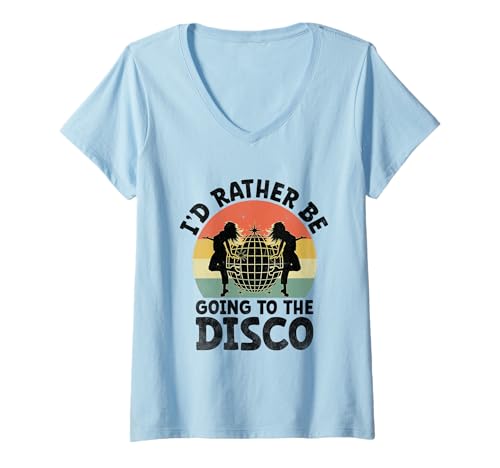 Damen I'd Rather Be Going To The Disco Vintage 70's Dancing Dance Dance T-Shirt mit V-Ausschnitt von Dancer Dancing Disco 70's Themed Vintage Gift