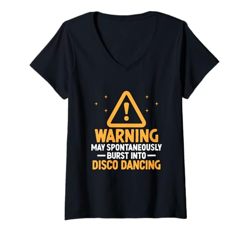 Damen Warnung: Kann spontan in Disco Dancing Vintage übergehen T-Shirt mit V-Ausschnitt Damen Warnung: Kann spontan in Disco Dancing Vintage übergehen T-Shirt mit V-Ausschnitt von Dancer Dancing Disco 70's Themed Vintage Gift