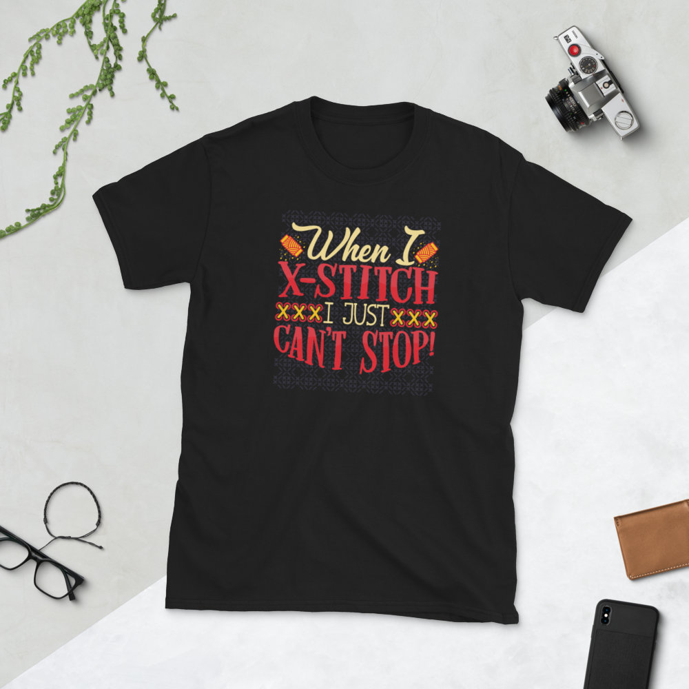 Wenn Ich X-stitch Kann Nicht Aufhören Kurzärmeliges Unisex-T-Shirt Wenn Ich X-stitch Kann Nicht Aufhören Kurzärmeliges Unisex-T-Shirt von DancingDolphinCrafts