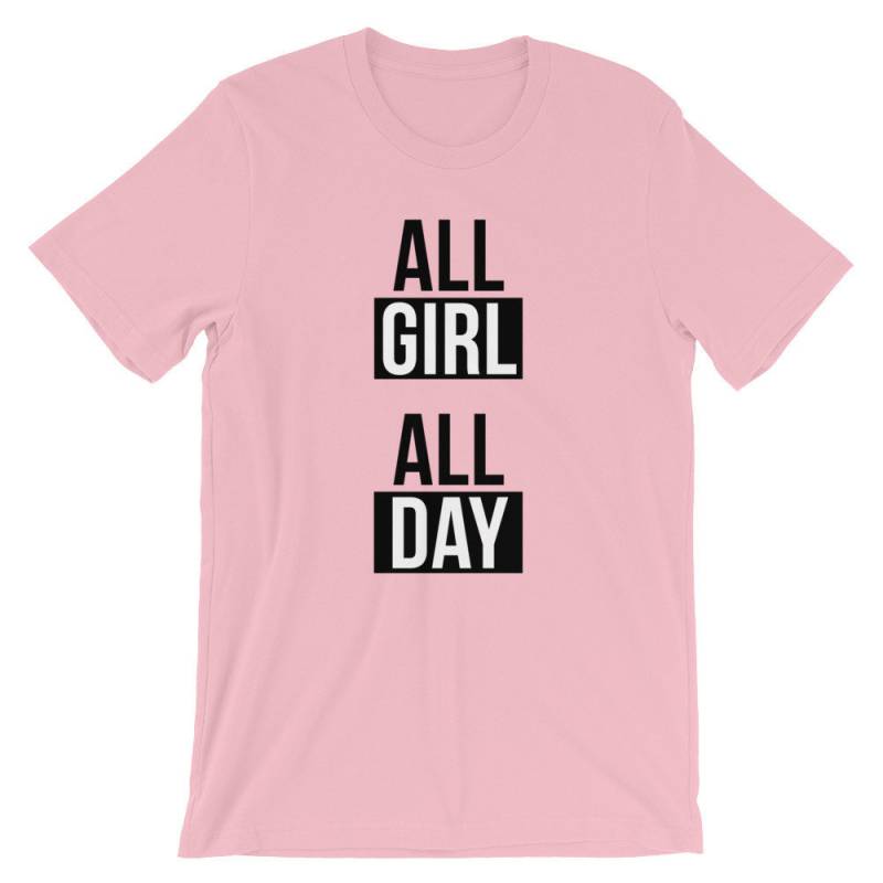 Alle Mädchen Alle Tag Cheer T-Shirt von DangerousCheer