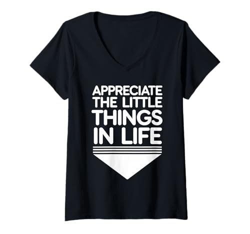 Damen Appreciate The Little Things In Life Motivationsspruch T-Shirt mit V-Ausschnitt Damen Appreciate The Little Things In Life Motivationsspruch T-Shirt mit V-Ausschnitt von Dankbarkeit Positivität Achtsamkeit Inspirierender