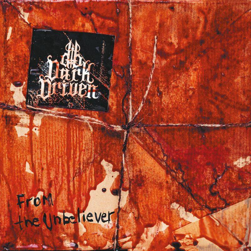 Dark Driven From the unbeliever CD multicolor von Dark Driven