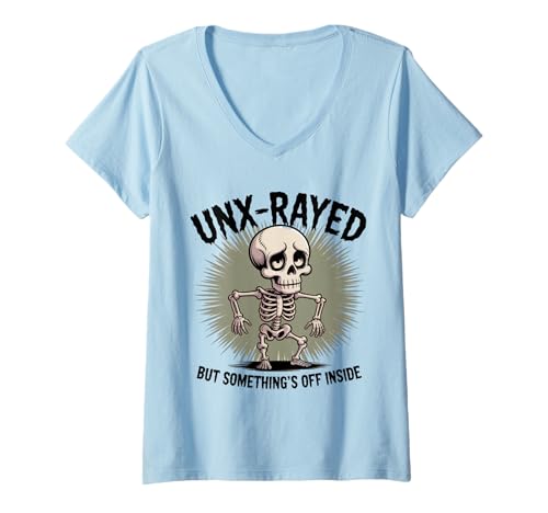 Damen UNX-Rayed Lustiges Skelett Mental Health Humor T-Shirt mit V-Ausschnitt von Dark Humor Skeleton Xray Halloween Skeleton Mood