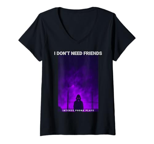 Damen I Don’T Need Friends Dark Memephis Phonk Anime Moodwear T-Shirt mit V-Ausschnitt von Dark Memphis Phonk Anime Cyber Streetwear