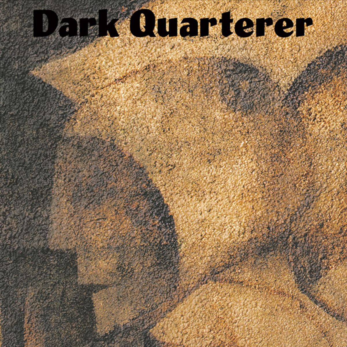 Dark Quarterer Dark Quarterer LP multicolor Dark Quarterer Dark Quarterer LP multicolor von Dark Quarterer