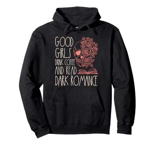 Dark Romance Reader Coffee Lover Damen Würziges Buch Merch Girl Pullover Hoodie von Dark Romance Book Gifts Good Girls