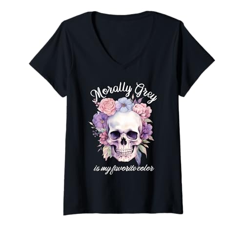 Damen Morally Grey ist meine Lieblingsfarbe Totenkopf T-Shirt mit V-Ausschnitt von Dark Romance Book Villain or Hero
