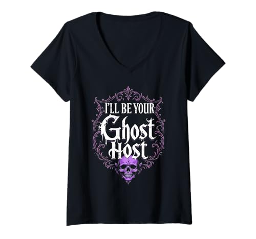 Damen I'll Be Your Ghost Host Haunted House Skull Halloween Vibe T-Shirt mit V-Ausschnitt von Dark Spooky Enthusiast Halloween Party Costume